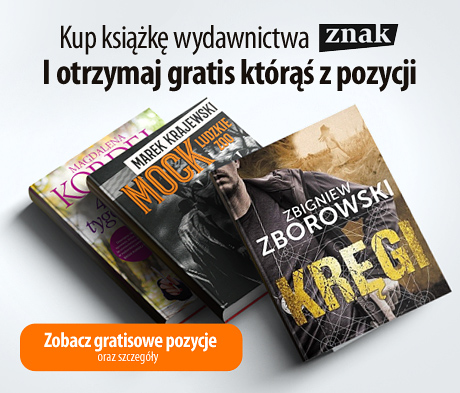 Książka wydawnictwa Znak gratis!